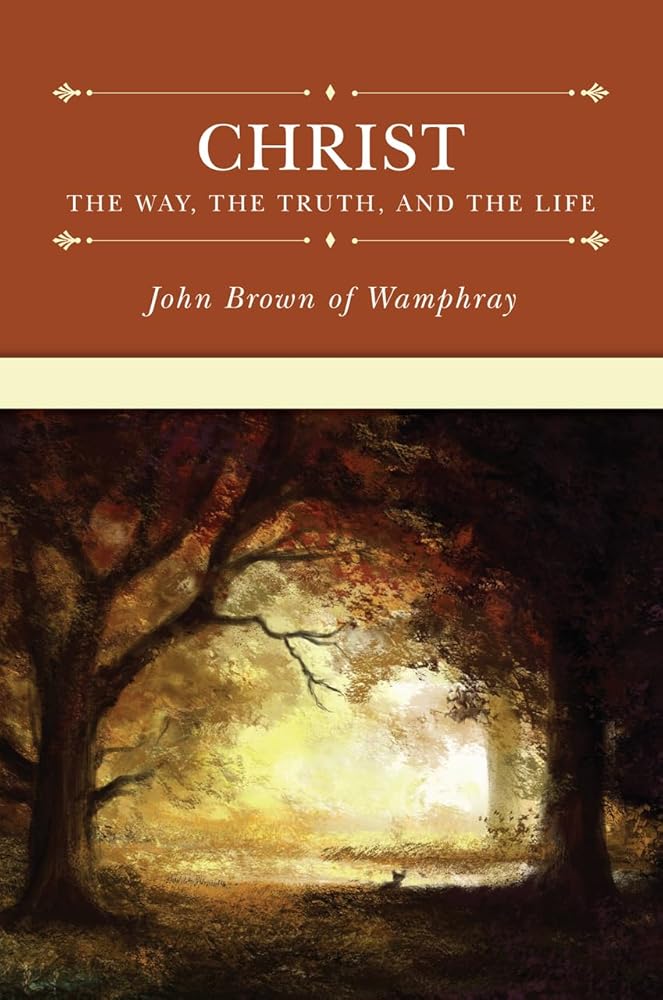 Christ: The Way, the Truth, and the Life cover image