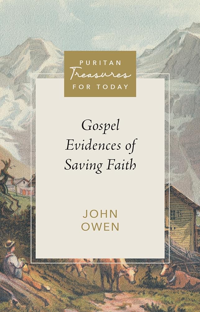 Gospel Evidences of Saving Faith (Puritan Treasures for Today) cover image