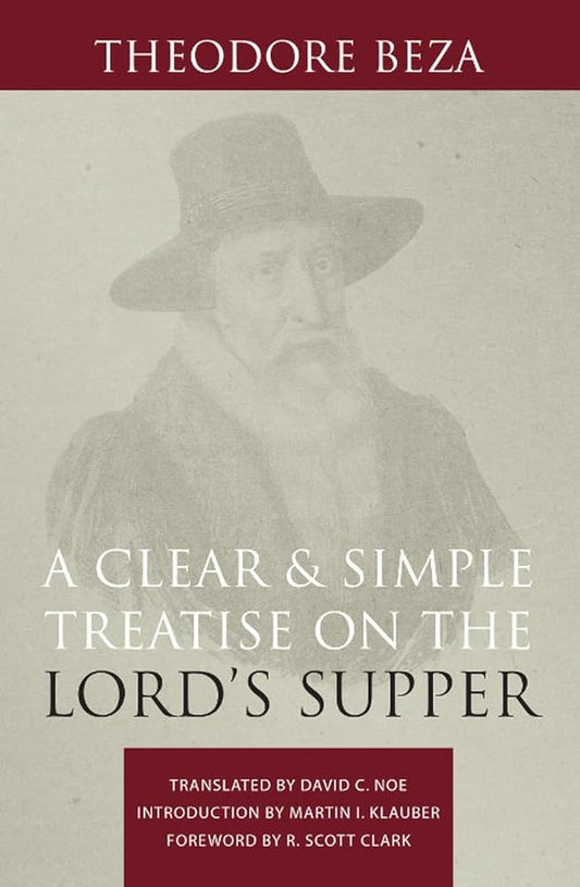 A Clear and Simple Treatise on the Lord's Supper cover image
