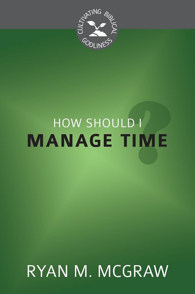 How Should I Manage Time? cover image