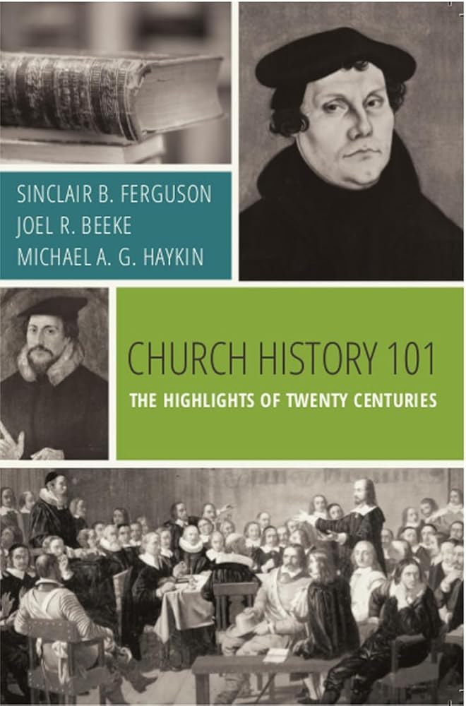 Church History 101: The Highlights of Twenty Centuries cover image