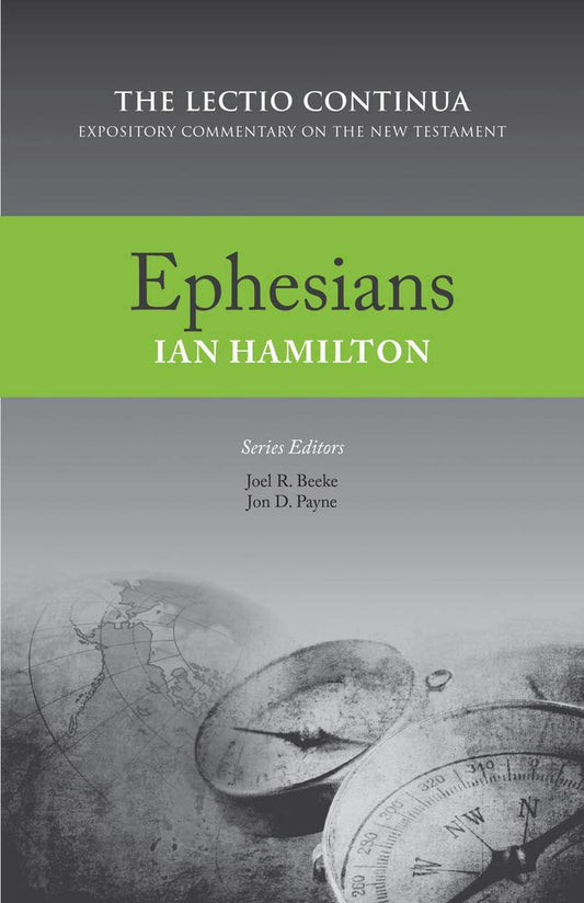 Ephesians: The Lectio Continua Expository Commentary on the New Testament cover image