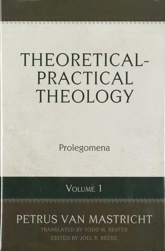 Theoretical-Practical Theology, Volume 1: Prolegomena cover image
