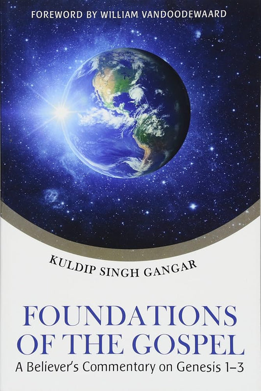Foundations of the Gospels: A Believer's Commentary on Genesis 1-3 cover image