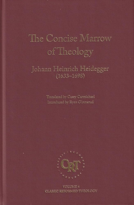 Concise Marrow of Theology - Classic Reformed Theology Series cover image
