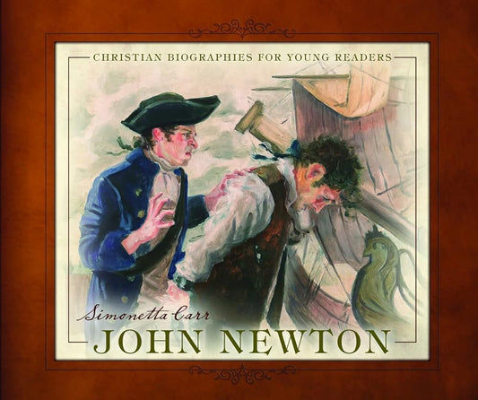 John Newton (Christian Biographies for Young Readers) cover image
