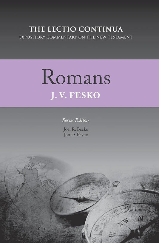 Romans: Expository Commentary on the New Testament (Lectio Continua) (Lectio Continua Expository Commentary on the New Testament) cover image