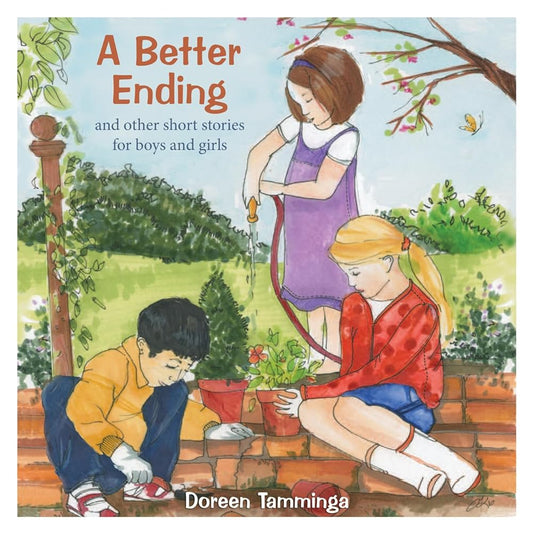 A Better Ending and Other Short Stories for Boys and Girls cover image