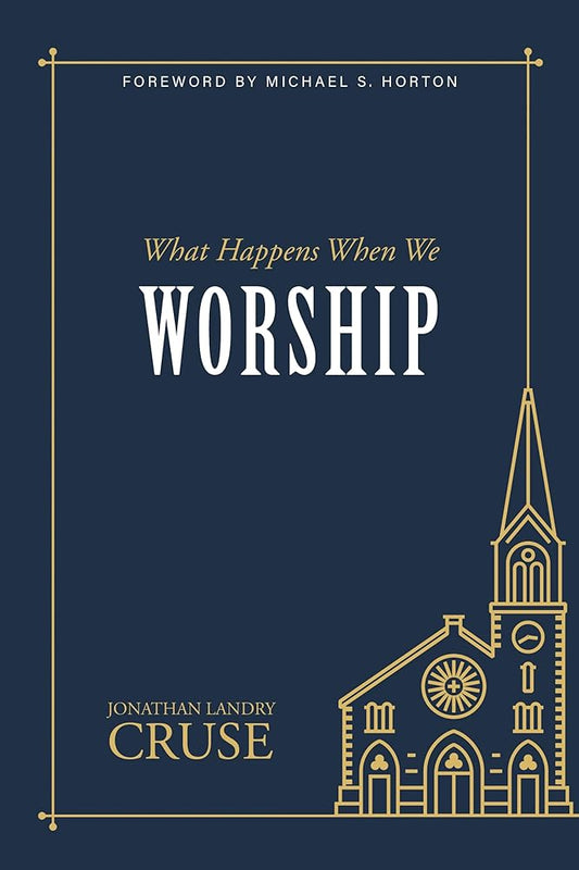 What Happens When We Worship cover image