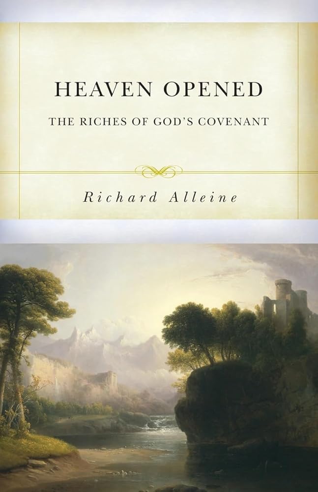 Heaven Opened: The Riches of God's Covenant cover image