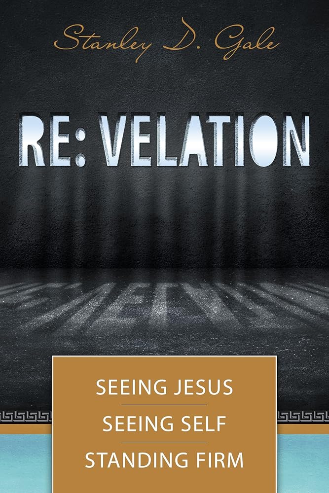 Re: velation: Seeing Jesus, Seeing Self, Standing Firm cover image