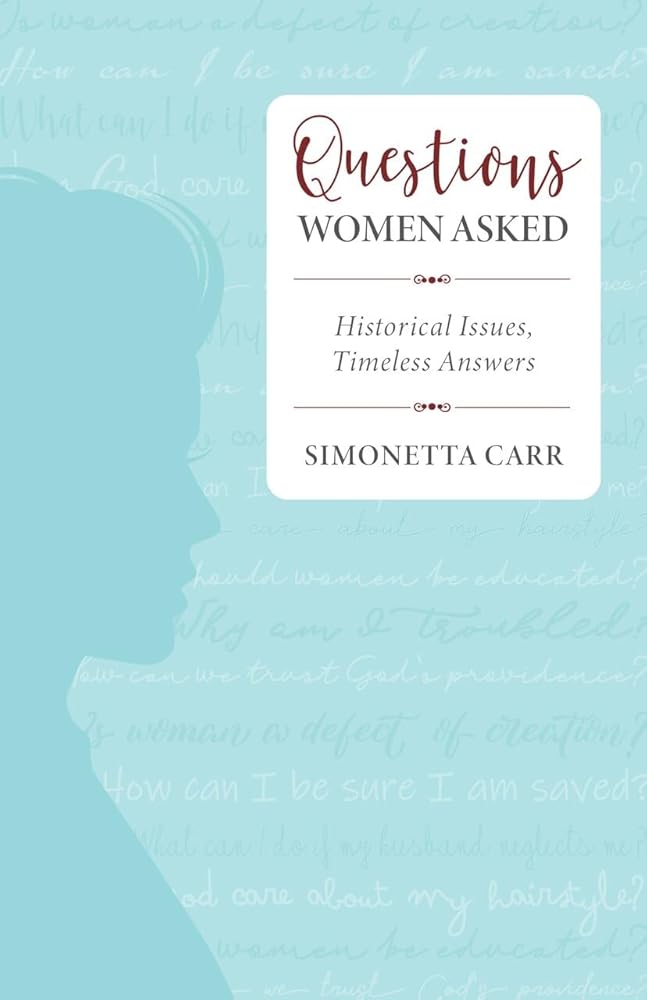 Questions Women Asked: Historical Issues, Timeless Answers cover image