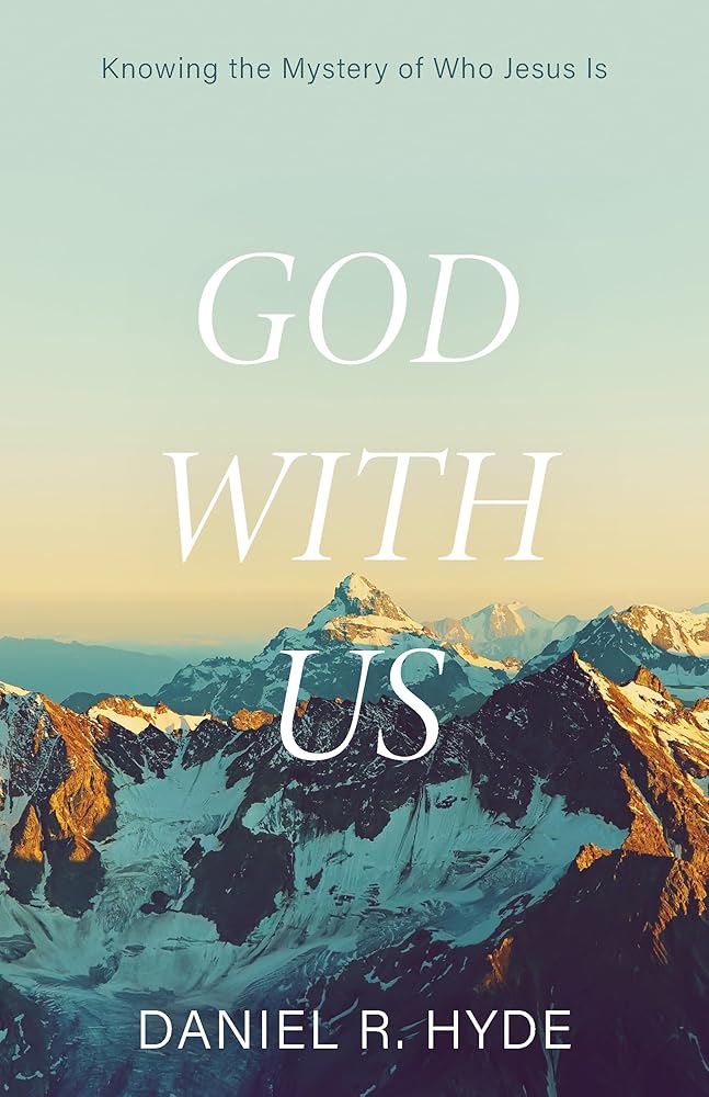 God with Us: Knowing the Mystery of Who Jesus Is cover image