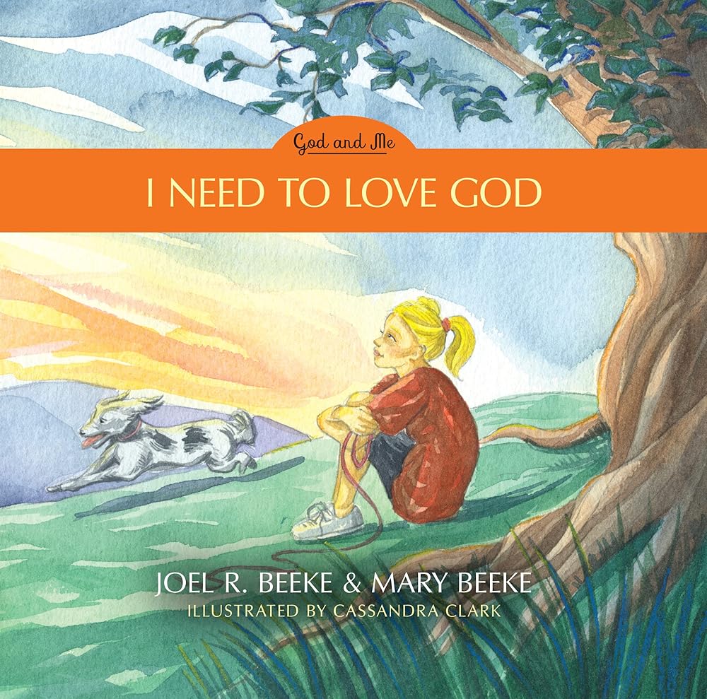 I Need to Love God - God and Me Series, Volume 3 cover image