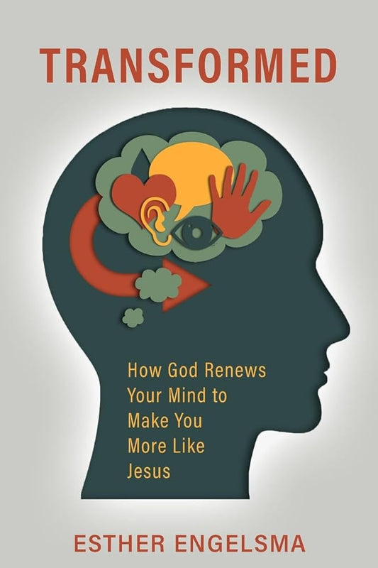 Transformed: How God Renews Your Mind to Make You More Like Jesus cover image
