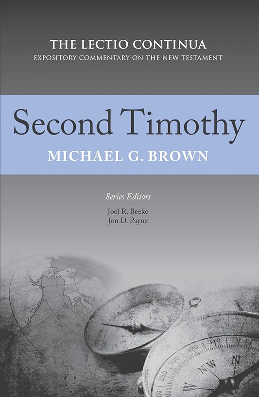 Second Timothy - The Lectio Continua Expository Commentary on the New Testament cover image