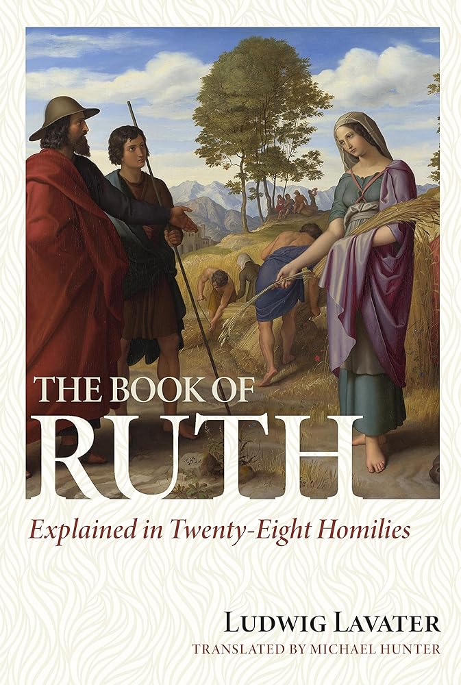 The Book of Ruth Explained in Twenty-Eight Homilies cover image