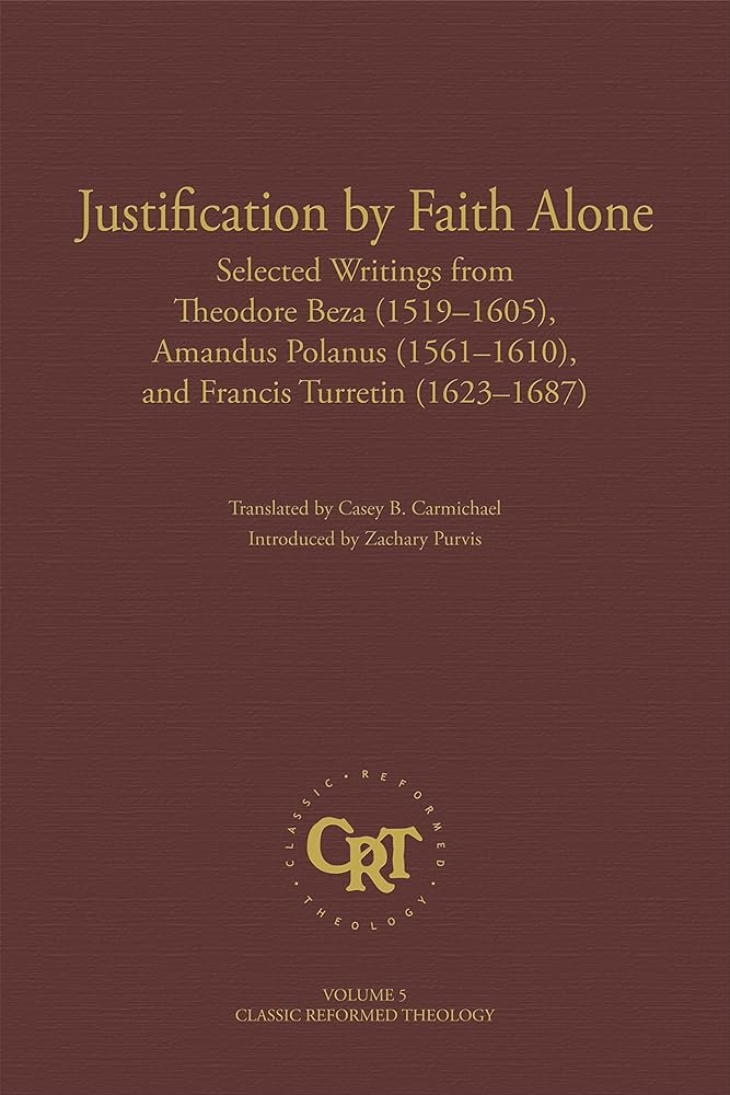 Justification by Faith Alone (Classic Reformed Theology, 6) cover image