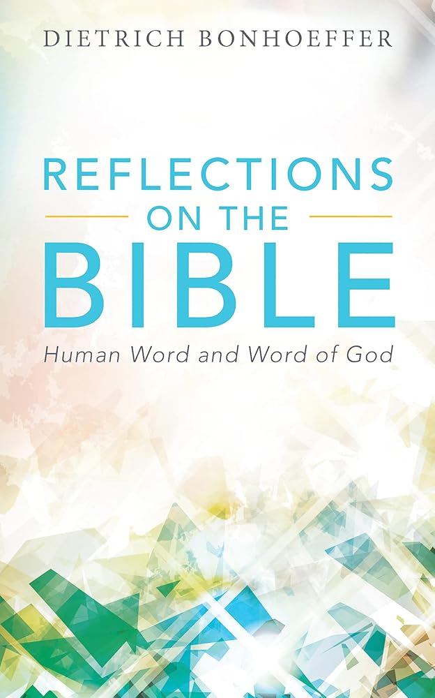 Reflections on the Bible: Human Word and Word of God cover image