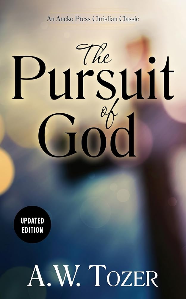 The Pursuit of God: Updated Edition cover image