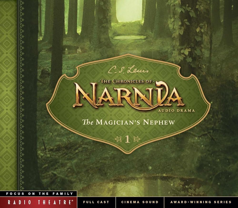 The Magician's Nephew (Radio Theatre) cover image