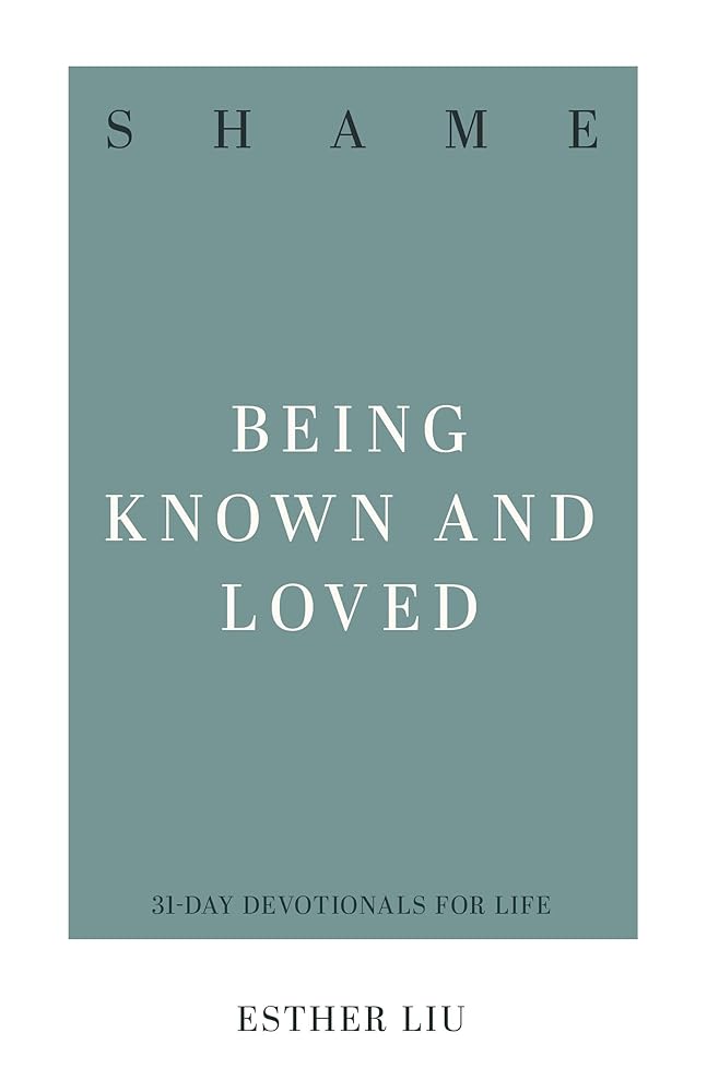 Shame: Being Known and Loved cover image