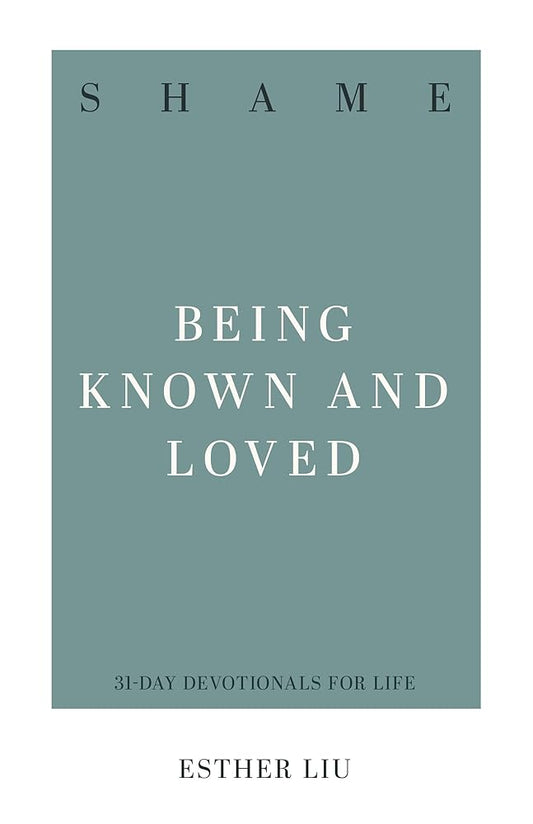 Shame: Being Known and Loved cover image