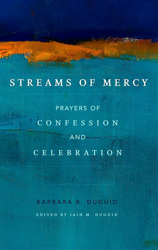Streams of Mercy: Prayers of Confession and Celebration cover image