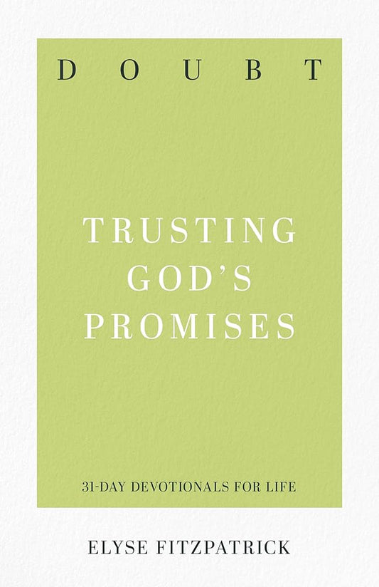 Doubt: Trusting God's Promises (31-Day Devotionals for Life) cover image