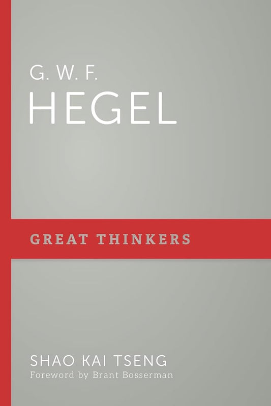 G. W. F. Hegel (Great Thinkers) cover image
