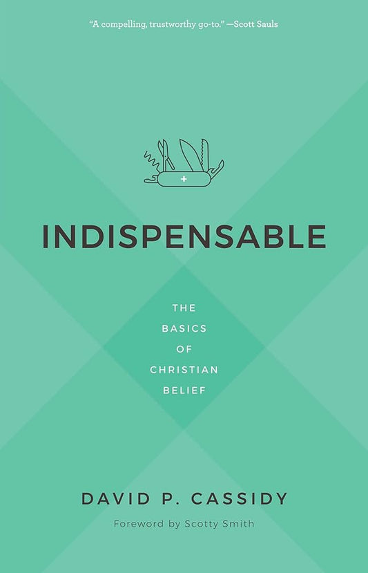 Indispensable: The Basics of Christian Belief cover image