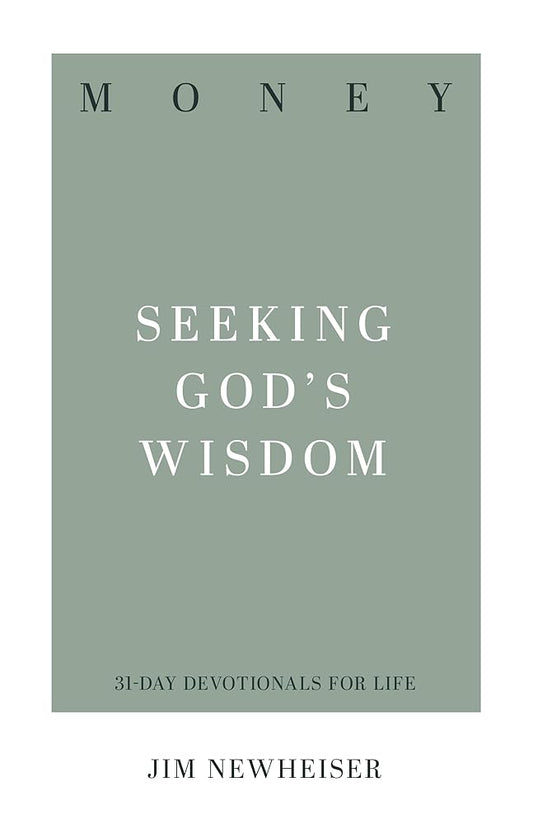 Money: Seeking God's Wisdom (31-Day Devotionals for Life) cover image