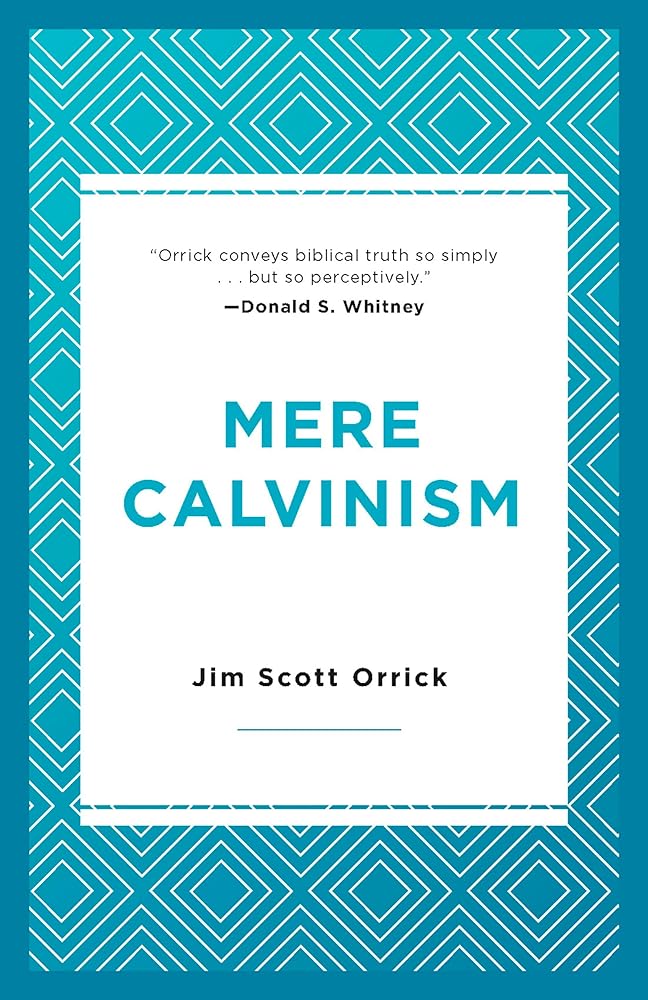 Mere Calvinism cover image