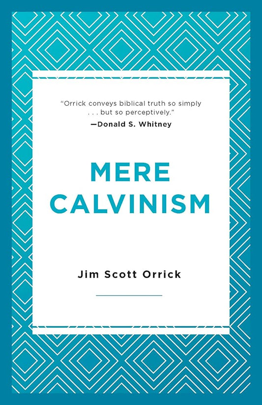 Mere Calvinism cover image