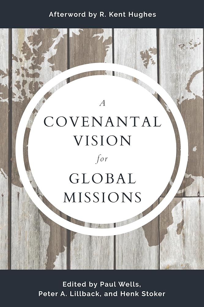 A Covenantal Vision for Global Mission cover image