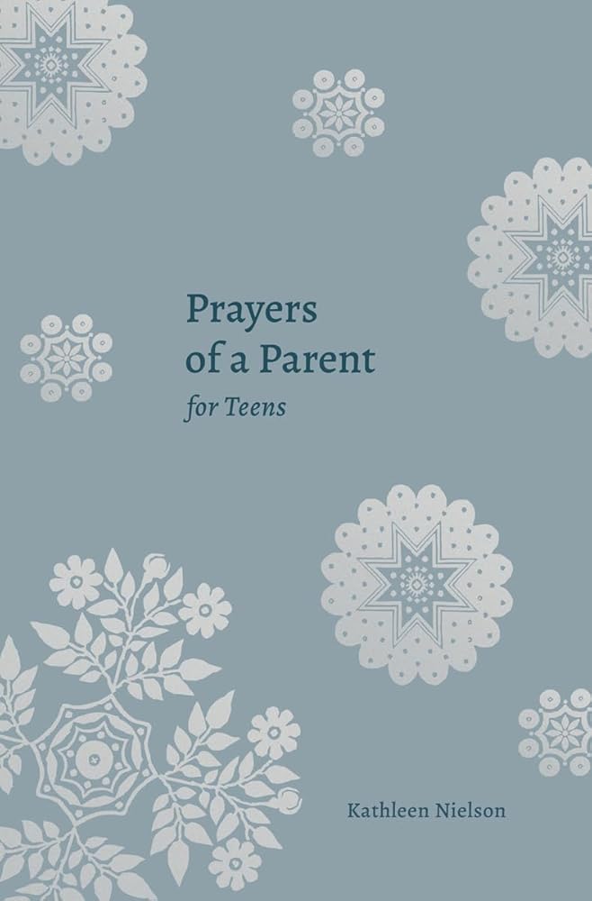Prayers of a Parent for Teens cover image