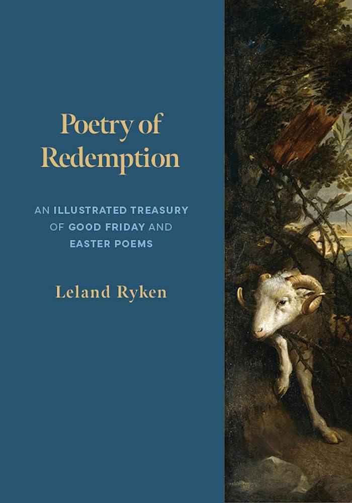 Poetry of Redemption: An Illustrated Treasury of Good Friday and Easter Poems cover image