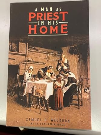 A Man As Priest In HIs Home cover image