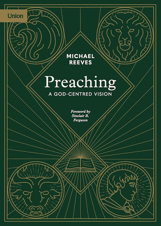 Preaching: A God-Centred Vision cover image