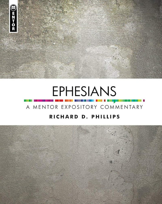 Ephesians: A Mentor Expository Commentary cover image