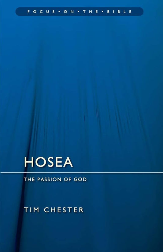 Hosea: The Passion of God (Focus on the Bible) cover image