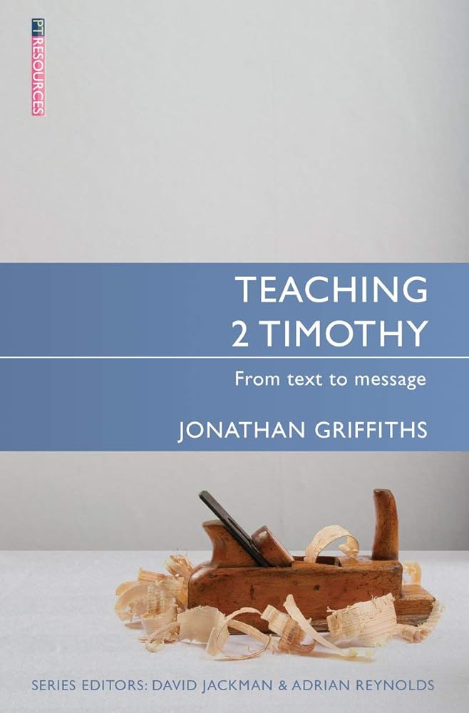 Teaching 2 Timothy: From Text to Message cover image