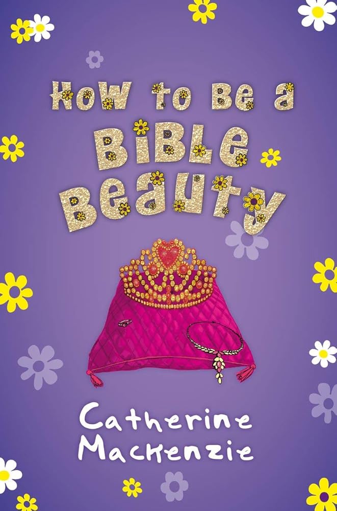 How to be a Bible Beauty cover image