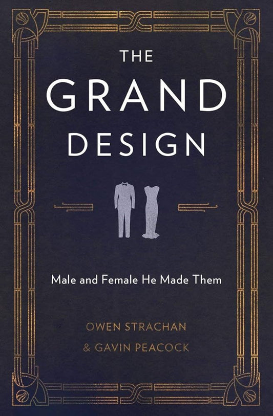 The Grand Design: Male and Female He Made Them cover image