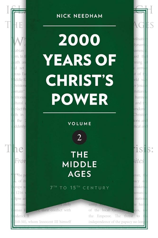 2,000 Years of Christ’s Power Vol. 2: The Middle Ages cover image