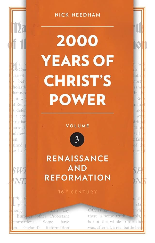 2,000 Years of Christ’s Power Vol. 3: Renaissance and Reformation cover image
