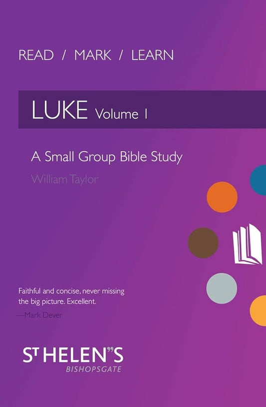 Read Mark Learn: Luke Vol. 1: A Small Group Bible Study cover image