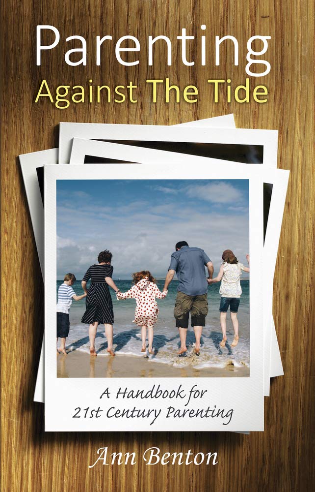 Parenting Against the Tide: A Handbook for 21st Century Parenting cover image