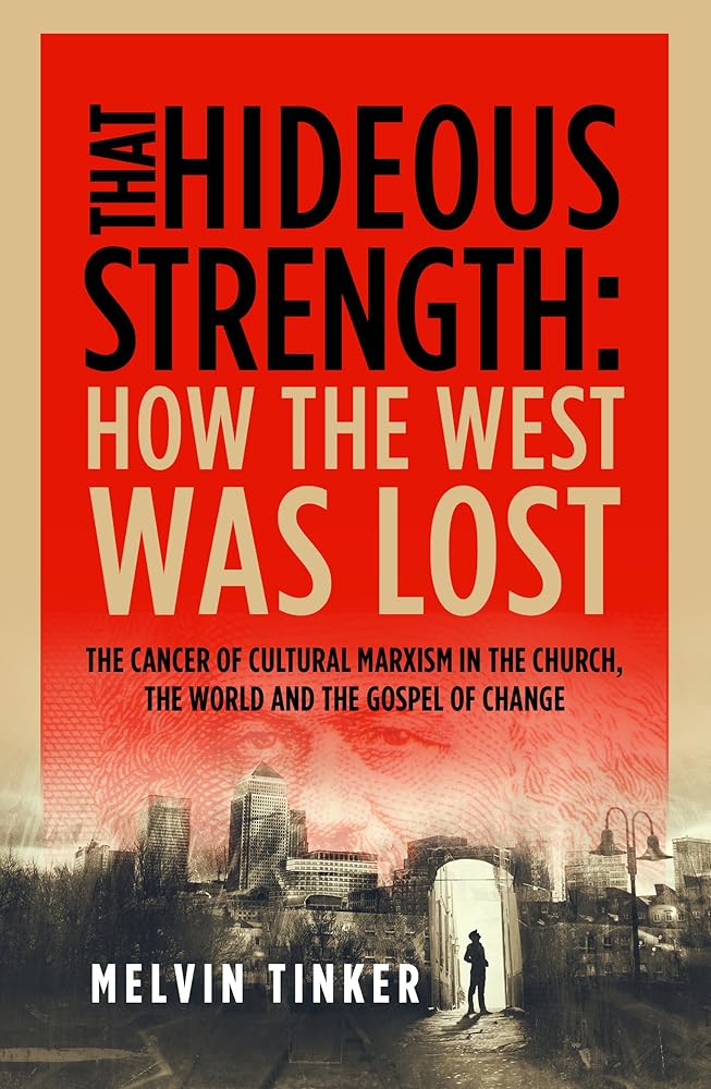 That Hideous Strength: How the West Was Lost cover image