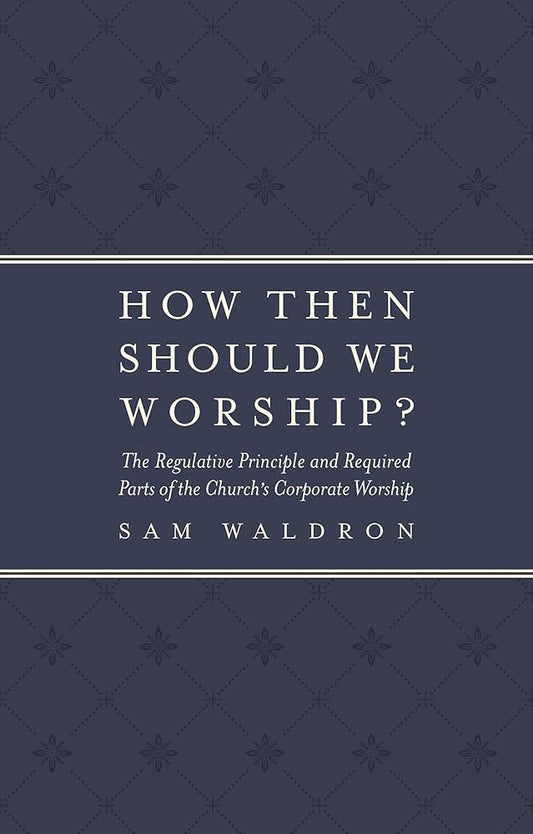 How Then Should We Worship cover image